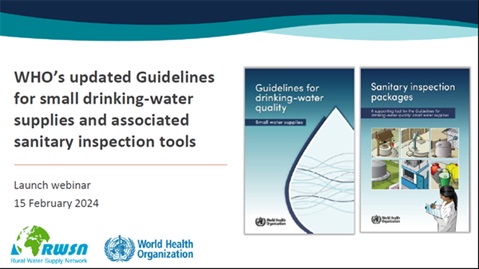 Presentation for the Launch webinar for WHO guidelines and tools to enhance small water supplies