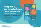 Illustration pour le Rapport 2021 sur le paludisme dans le monde, Données et tendances régionales